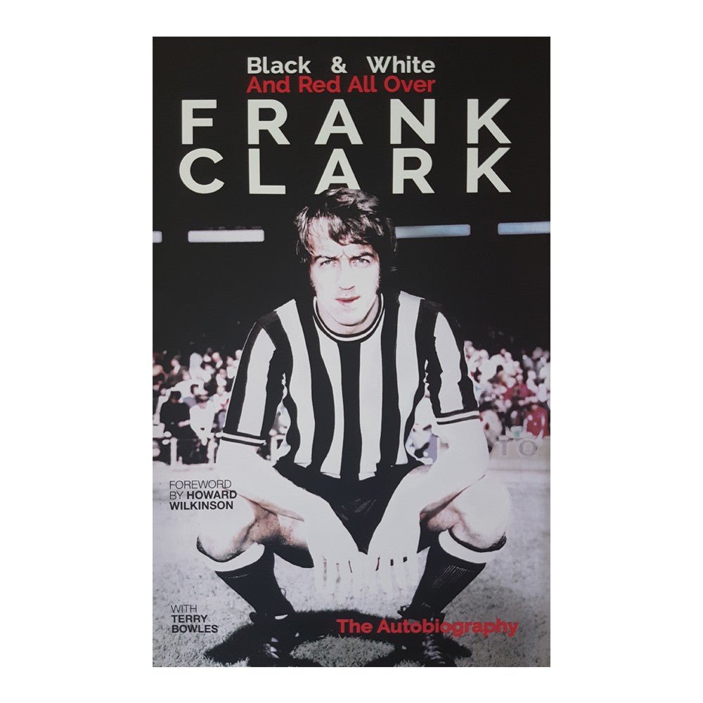 Frank Clark Autobiography Paper Back - Nottingham Forest FC